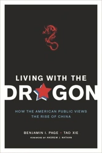 Living with the Dragon: How the American Public Views the Rise of China