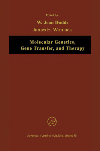 Molecular Genetics, Gene Transfer, and Therapy