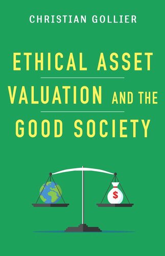 Ethical Asset Valuation and the Good Society