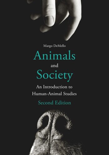 Animals and Society: An Introduction to Human-Animal Studies