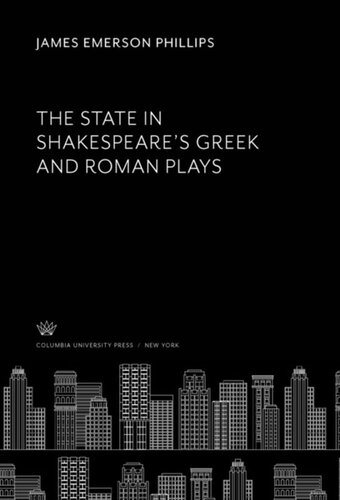 The State in Shakespeare’S Greek and Roman Plays