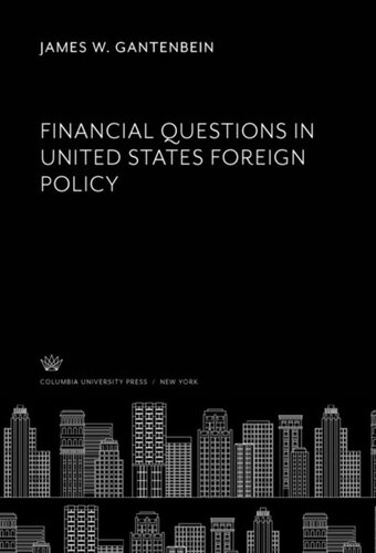 Financial Questions in United States Foreign Policy