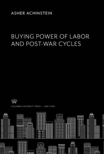 Buying Power of Labor and Post-War Cycles