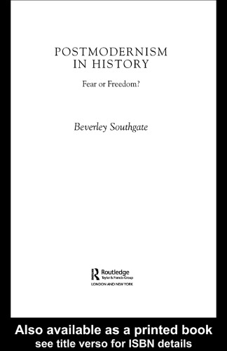Postmodernism in History: Fear or Freedom?