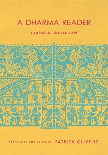 A Dharma Reader: Classical Indian Law
