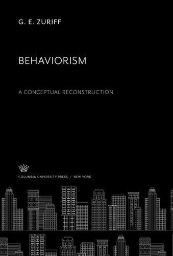 Behaviorism: a Conceptual Reconstruction