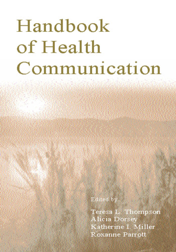The Routledge Handbook of Health Communication