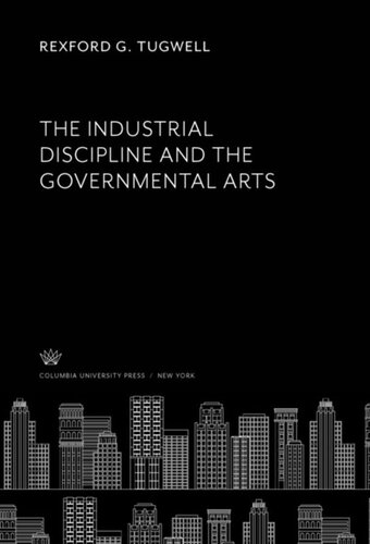 The Industrial Discipline and the Governmental Arts