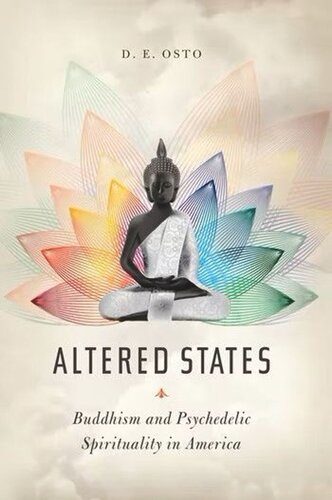 Altered States: Buddhism and Psychedelic Spirituality in America