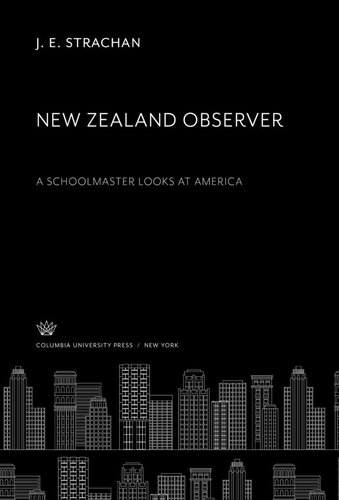 New Zealand Observer: A Schoolmaster Looks at America