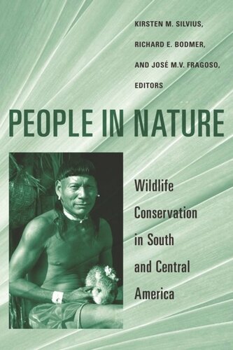 People in Nature: Wildlife Conservation in South and Central America