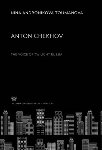 Anton Chekhov: The Voice of Twilight Russia