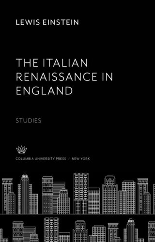 The Italian Renaissance in England: Studies