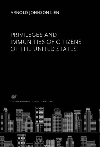 Privileges and Immunities of Citizens of the United States