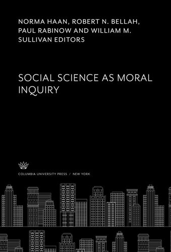 Social Science as Moral Inquiry