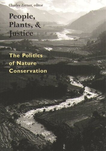 People, Plants, and Justice: The Politics of Nature Conservation