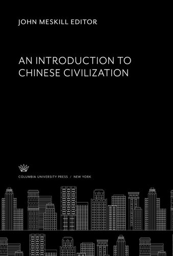 An Introduction to Chinese Civilization
