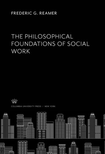 The Philosophical Foundations of Social Work