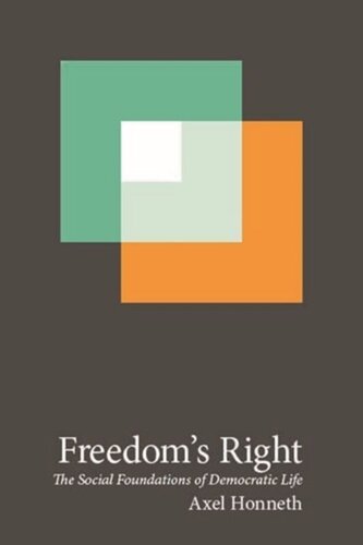 Freedom's Right: The Social Foundations of Democratic Life