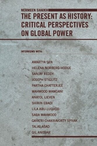 The Present as History: Critical Perspectives on Global Power