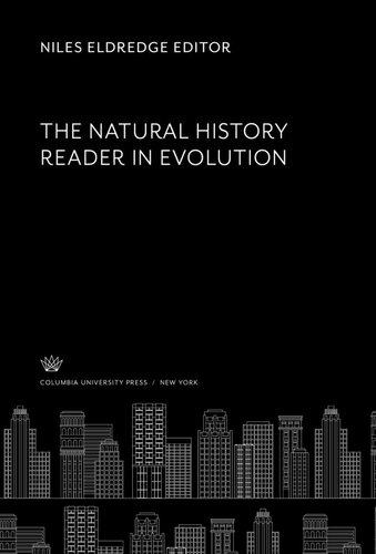 The Natural History Reader in Evolution