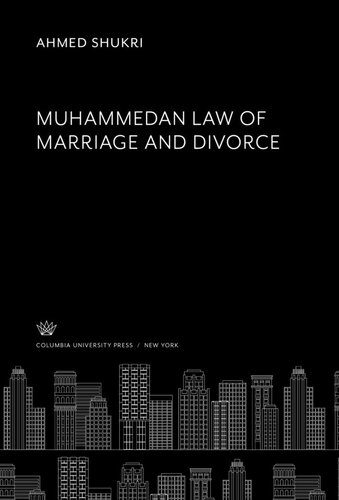 Muhammedan Law of Marriageand Divorce