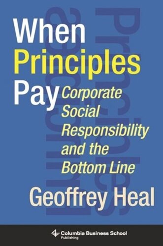 When Principles Pay: Corporate Social Responsibility and the Bottom Line