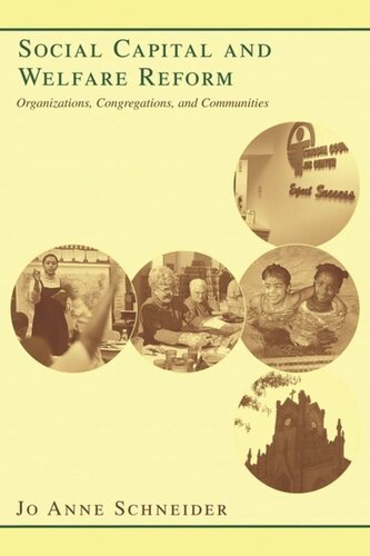 Social Capital and Welfare Reform: Organizations, Congregations, and Communities
