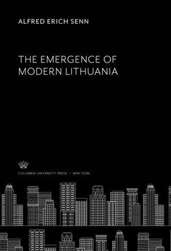 The Emergence of Modern Lithuania
