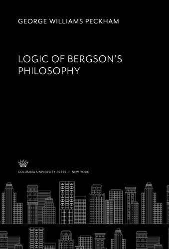 Logic of Bergson’S Philosophy