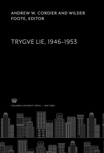 Trygve Lie 1946–1953