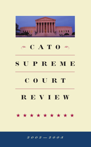 Cato Supreme Court Review, 2002-2003