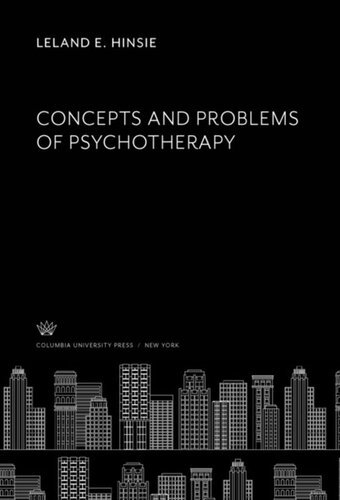 Concepts and Problems of Psychotherapy
