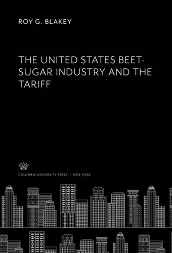 The United States Beet-Sugar Industry and the Tariff