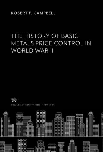 The History of Basic Metals Price Control in World War II