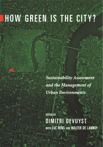 How Green Is the City?: Sustainability Assessment and the Management of Urban Environments