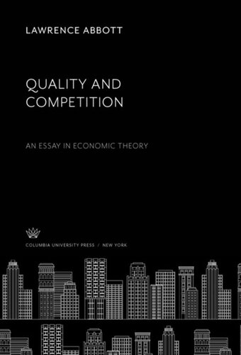 Quality and Competition: An Essay in Economic Theory