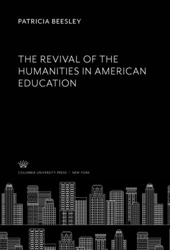 The Revival of the Humanities in American Education