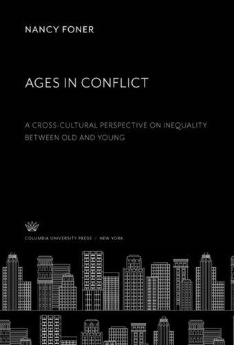 Ages in Conflict: A Cross-Cultural Perspective on Inequality Between Old and Young