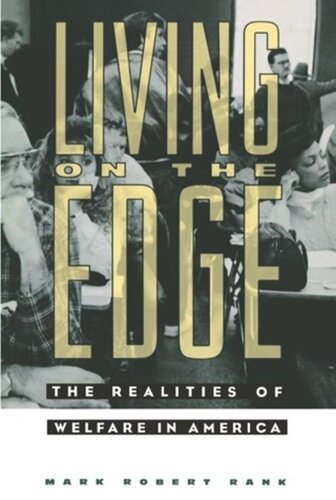 Living on the Edge: The Realities of Welfare in America