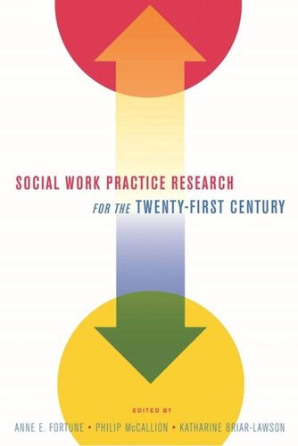 Social Work Practice Research for the Twenty-First Century