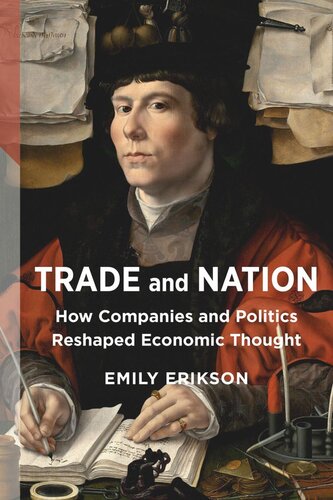 Trade and Nation: How Companies and Politics Reshaped Economic Thought