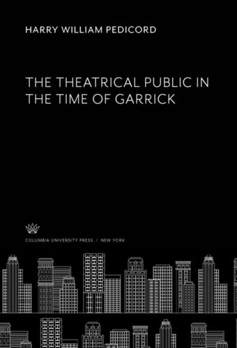 The Theatrical Public in the Time of Garrick