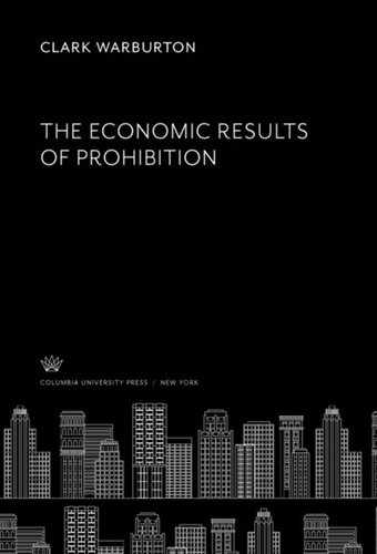 The Economic Results of Prohibition