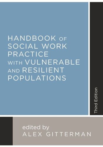 Handbook of Social Work Practice with Vulnerable and Resilient Populations