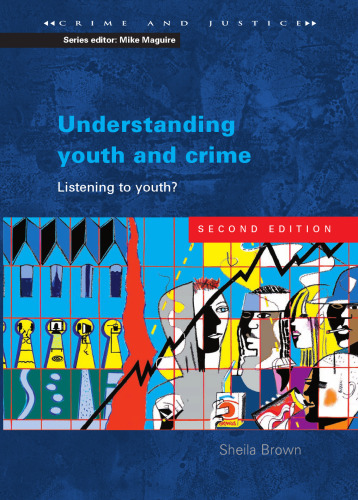 Understanding Youth and Crime