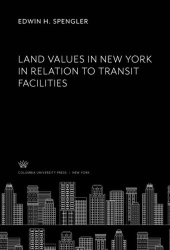 Land Values in New York in Relation to Transit Facilities