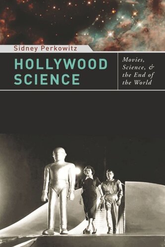Hollywood Science: Movies, Science, and the End of the World