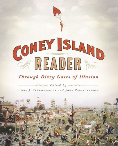 A Coney Island Reader: Through Dizzy Gates of Illusion