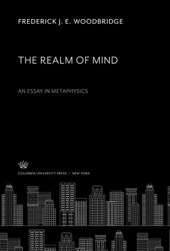 The Realm of Mind: An Essay in Metaphysics